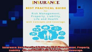 complete  Insurance Best Practical Guide for Risk Management Property Liability  Life and Health