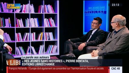 La parole aux auteurs: Pierre Bentata et Eric Fottorino - 24/06