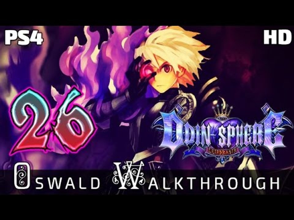 Odin Sphere Leifthrasir Walkthrough Part 26 ((PS4)) Oswald Path - Chapter 5 - English