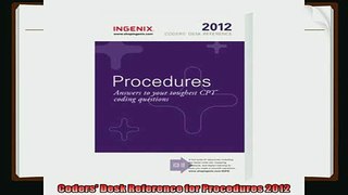 there is  Coders Desk Reference for Procedures 2012