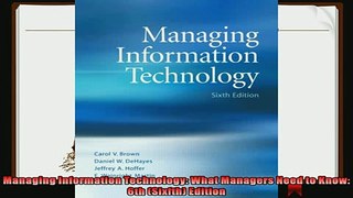 different   Managing Information Technology What Managers Need to Know 6th Sixfth Edition