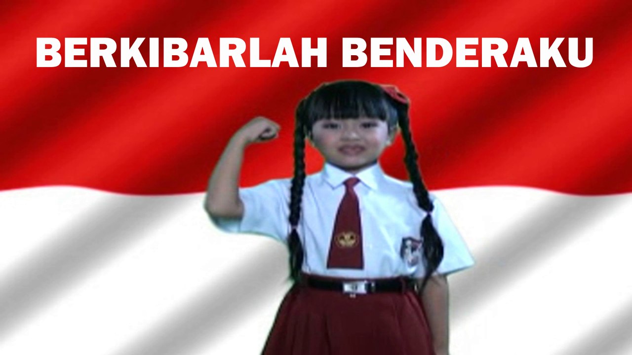 BERKIBARLAH BENDERAKU Lagu Anak Indonesia BERKIBARLAH BENDERAKU
