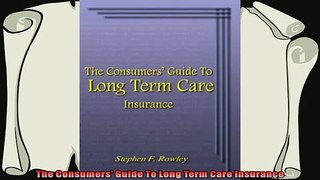 behold  The Consumers Guide To Long Term Care Insurance
