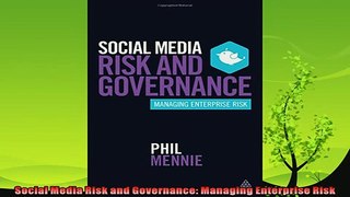 behold  Social Media Risk and Governance Managing Enterprise Risk