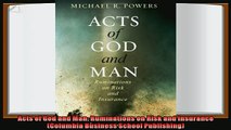behold  Acts of God and Man Ruminations on Risk and Insurance Columbia Business School