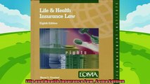 behold  Life and Health Insurance Law  Loma Edition