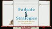 there is  Failsafe Strategies Profit and Grow from Risks That Others Avoid paperback