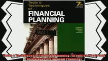 complete  Tools  Techniques of Financial Planning 7th edition Tools and Techniques of Financial