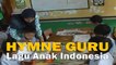 HYMNE GURU Lagu Anak Indonesia HYMNE GURU