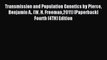 Read Transmission and Population Genetics by Pierce Benjamin A.. (W. H. Freeman2011) [Paperback]