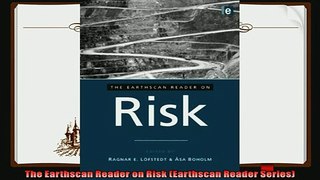 behold  The Earthscan Reader on Risk Earthscan Reader Series