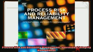 book online   Process Risk and Reliability Management Operational Integrity Management
