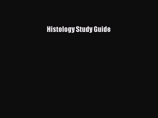 Read Histology Study Guide Ebook Free