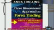 complete  A Three Dimensional Approach To Forex Trading