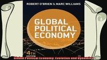 there is  Global Political Economy Evolution and Dynamics