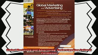 complete  Global Marketing and Advertising Understanding Cultural Paradoxes