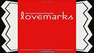 there is  Lovemarks