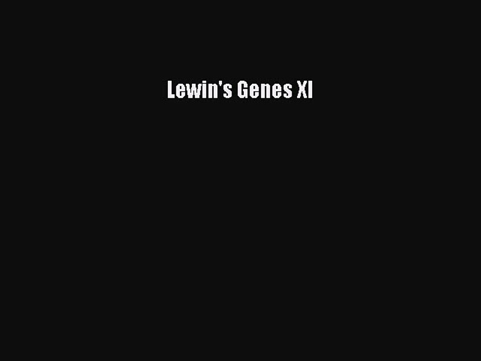 Read Lewin's Genes XI Ebook Free