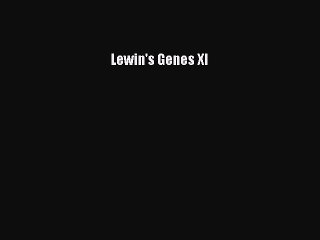 Read Lewin's Genes XI Ebook Free
