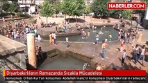 Diyarbakırlıların Ramazanda Sıcakla Mücadelesi