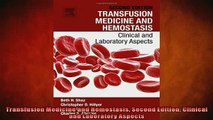 FREE DOWNLOAD  Transfusion Medicine and Hemostasis Second Edition Clinical and Laboratory Aspects  DOWNLOAD ONLINE