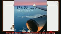 complete  Flying Off Course IV Airline economics and marketing