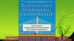 there is  Boundary Spanning Leadership Six Practices for Solving Problems Driving Innovation and