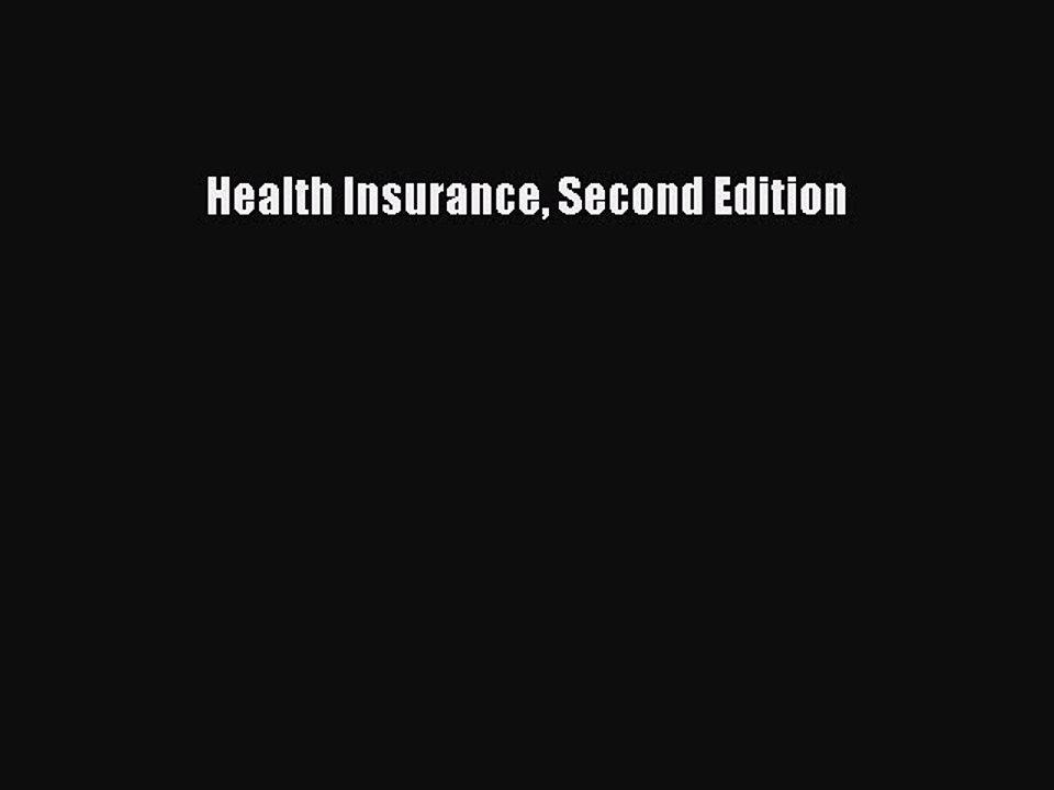 Download Health Insurance Second Edition Ebook Online