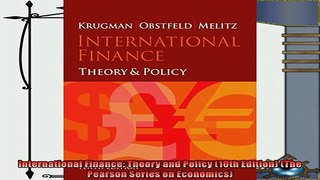 complete  International Finance Theory and Policy 10th Edition The Pearson Series on Economics
