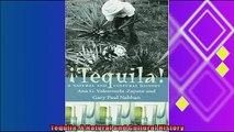 complete  Tequila A Natural and Cultural History