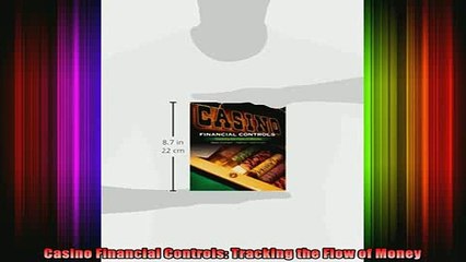 READ book  Casino Financial Controls Tracking the Flow of Money Full EBook