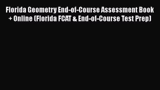 Read Florida Geometry End-of-Course Assessment Book + Online (Florida FCAT & End-of-Course