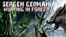Sergen German - Hunting In Forest