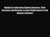 Read Models for Infectious Human Diseases: Their Structure and Relation to Data (Publications