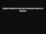 Download English Sentence Structure (Intensive Course in English) PDF Free