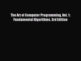 Read The Art of Computer Programming Vol. 1: Fundamental Algorithms 3rd Edition PDF Online