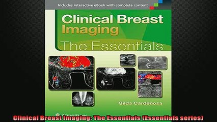 READ book  Clinical Breast Imaging The Essentials Essentials series  FREE BOOOK ONLINE