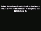 Read Before We Are Born - Elsevier eBook on VitalSource (Retail Access Card): Essentials of