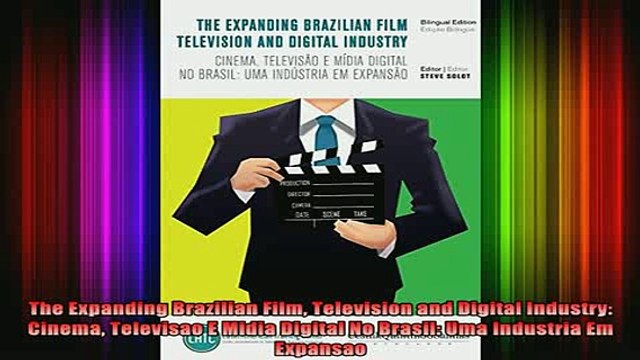 READ book The Expanding Brazilian Film Television and Digital Industry Cinema Televisao E Midia Full Free