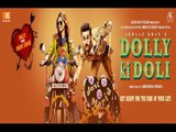 DOLLY KI DOLI Official Trailer Out | Sonam Kapoor & Pulkit Samrat