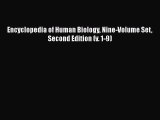 Read Encyclopedia of Human Biology Nine-Volume Set Second Edition (v. 1-9) Ebook Free