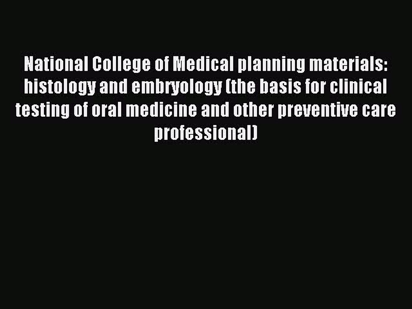 ⁣Read National College of Medical planning materials: histology and embryology (the basis for