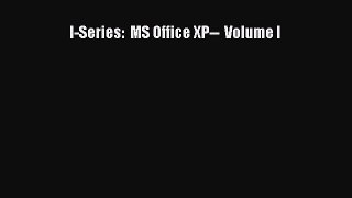 [PDF] I-Series:  MS Office XP--  Volume I [Read] Online