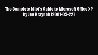 [PDF] The Complete Idiot's Guide to Microsoft Office XP by Joe Kraynak (2001-05-22) [Read]
