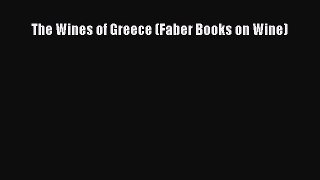 Read Books The Wines of Greece (Faber Books on Wine) E-Book Free