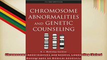 EBOOK ONLINE  Chromosome Abnormalities and Genetic Counseling Oxford Monographs on Medical Genetics  BOOK ONLINE