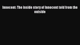 Download Books Innocent: The inside story of Innocent told from the outside PDF Online