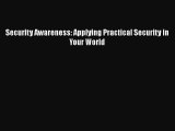 PDF Security Awareness: Applying Practical Security in Your World Free Books