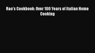 Read Books Rao's Cookbook: Over 100 Years of Italian Home Cooking PDF Free