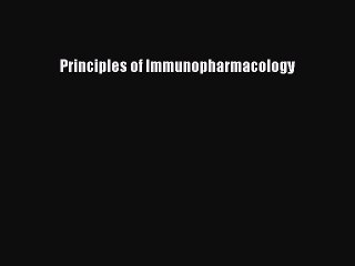 Read Principles of Immunopharmacology Ebook Free